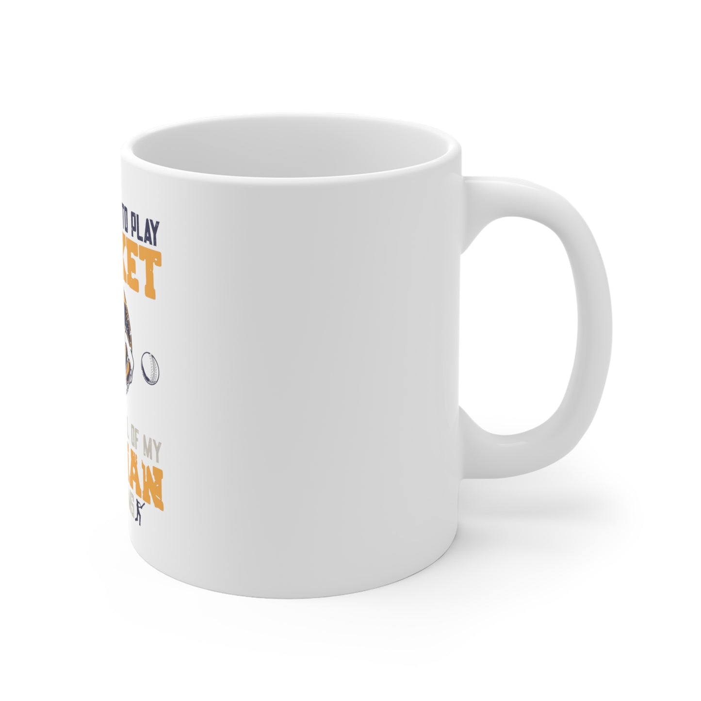 I Just Want to Play Cricket - Cricket Mugs (11oz\15oz\20oz)